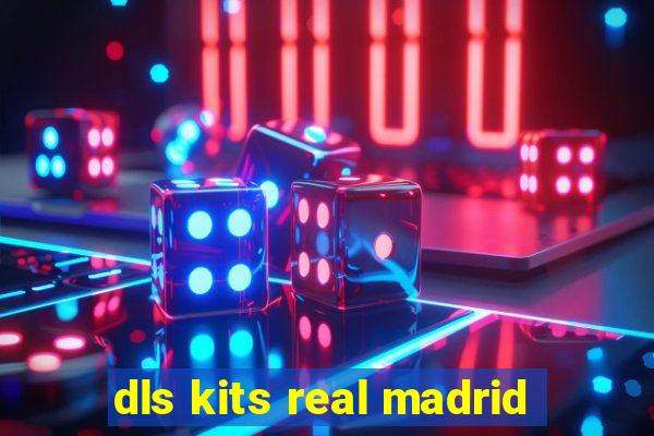 dls kits real madrid